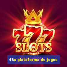 48x plataforma de jogos